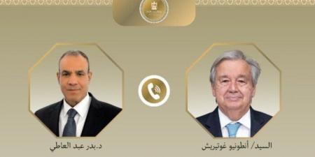 وزير الخارجية يؤكد لـ جوتيريش: مصر تواصل اتصالاتها لتحقيق الأمن والاستقرار في الإقليم - بوابة فكرة وي